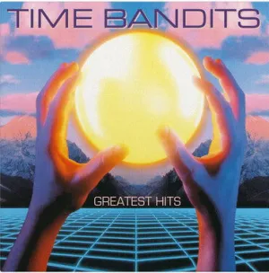 Time Bandits  Greatest Hits (Expanded Edition) (Music On Vinyl) (Arrives in 21 Days)