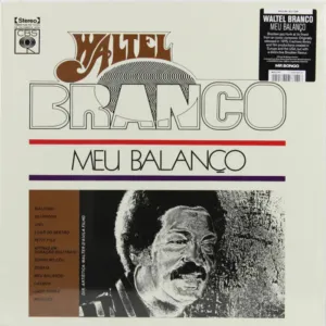 Waltel Branco  Meu Balano (Mr Bongo) (Arrives in 30 Days)