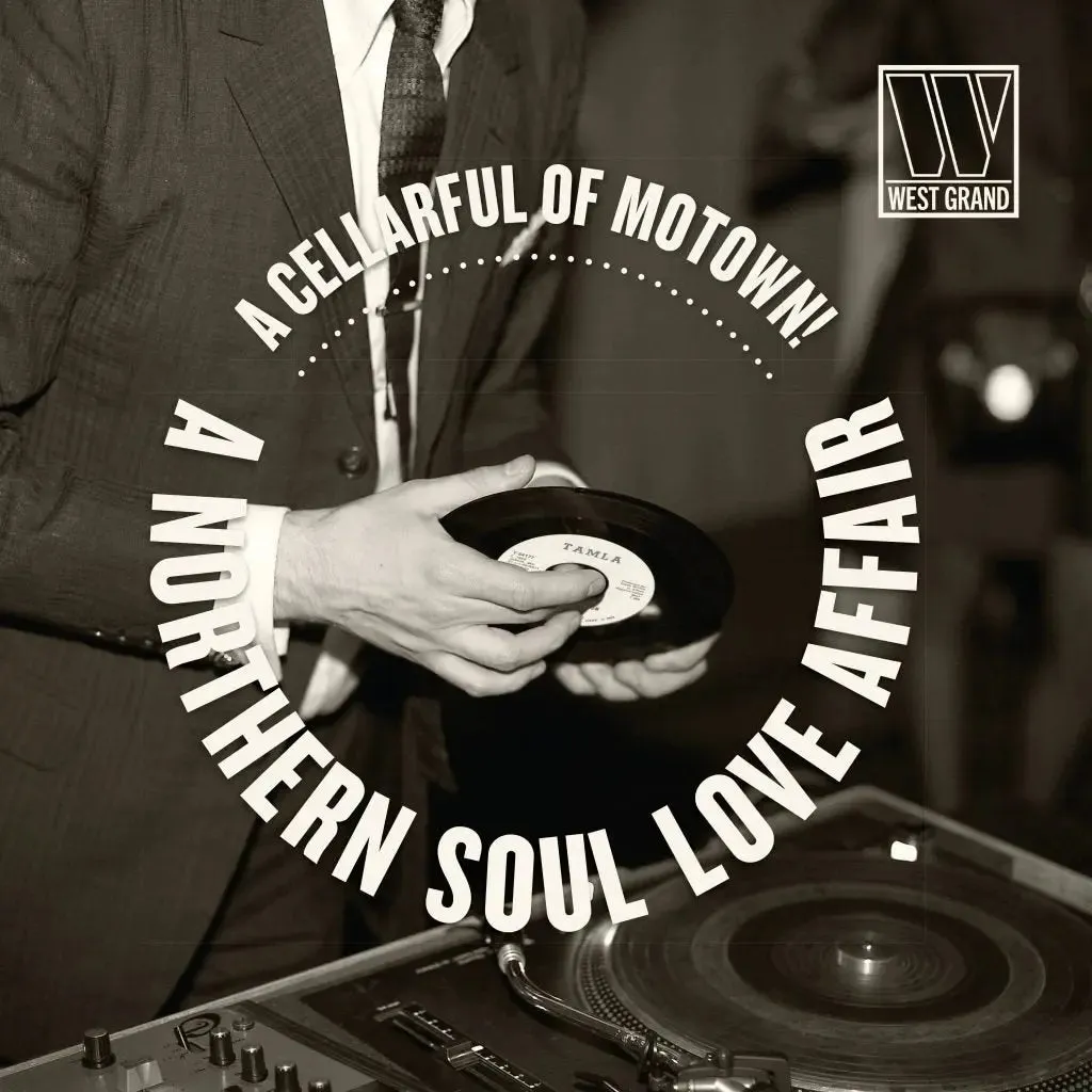 West Grand: A Cellarful Of Motown! A Northern Soul Love Affair Vinyl LP - PRE-ORDER
