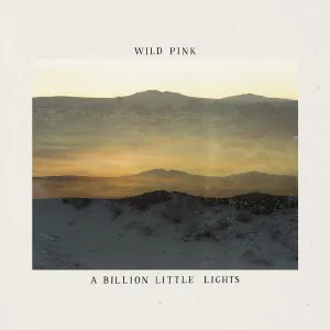Wild Pink C A Billion Little Lights (Arrives in 4 days) hi-fi music amplifier,hi-fi bluetooth receiver with aptX,hi-fi cd transport