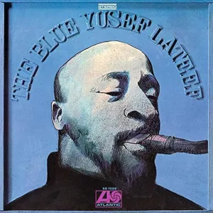 Yusef Lateef  The Blue Yusef Lateef (Music On Vinyl) (Arrives in 21 Days)